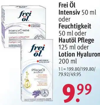 Rossmann Frei Öl Intensiv 50 ml oder Feuchtigkeit 50 ml oder Hautöl Pflege 125 ml oder Lotion Hyaluron 200 ml Angebot