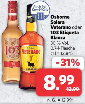 Combi Osborne Solera Veterano oder 103 Etiqueta Blanca 0,7 L Flasche Angebot