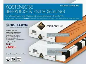 Galeria Schlaraffia Quantum Pure 200 Geltex Komfortschaum Oder Taschenfederkern Matratze Angebot