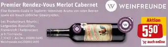 REWE WEINFREUNDE Premier Rendez-Vous Merlot Cabernet 0,75 L Flasche Angebot