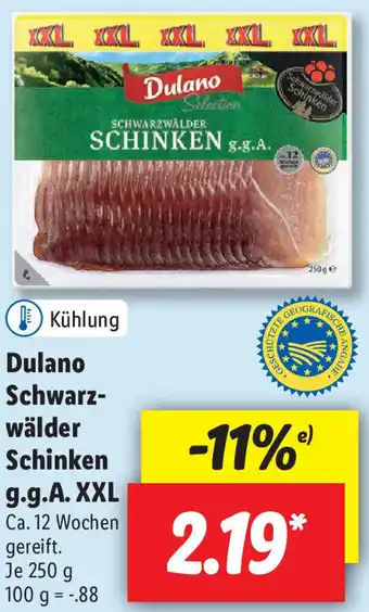 Lidl Dulano Schwarzwälder Schinken g.g.A. XXL 250g Angebot