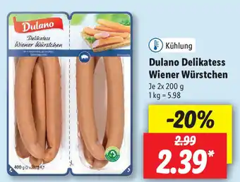 Lidl Dulano Delikatess Wiener Würstchen 2x200g Angebot