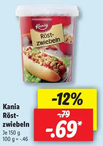 Lidl Kania Röstzwiebeln 150g Angebot