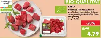 Kaufland K-BIO Frisches Rindergulasch 400 g Packg. Angebot