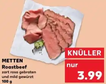 Kaufland METTEN Roastbeef 100 g Angebot