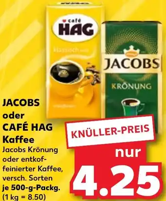 Kaufland JACOBS oder CAFÉ HAG Kaffee 500 g Packg. Angebot