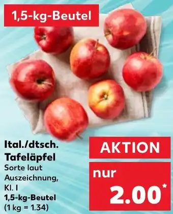 Kaufland Ital./dtsch. Tafeläpfel 1,5 kg Beutel Angebot