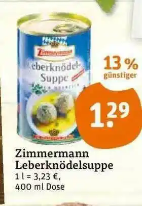 tegut Zimmermann Leberknödelsuppe Angebot