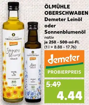 Kaufland ÖLMÜHLE OBERSCHWABEN Demeter Leinöl oder Sonnenblumenöl 250-500 ml Fl. Angebot