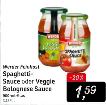 KONSUM Werder Feinkost Spaghetti Sauce oder Veggie Bolognese Sauce 500ml Angebot