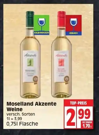 Edeka Moselland Akzente Weine 0,75L Angebot