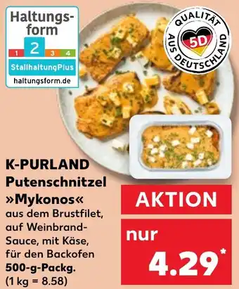 Kaufland K-PURLAND Putenschnitzel Mykonos 500 g Packg. Angebot