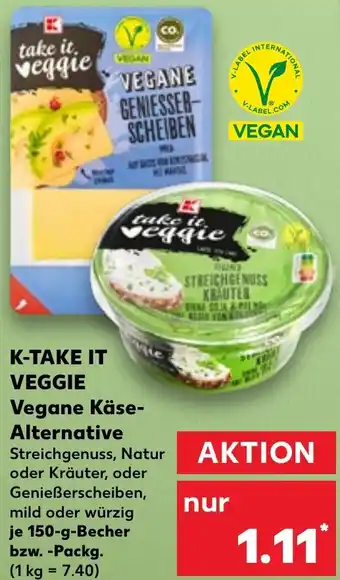 Kaufland K-TAKE IT VEGGIE Vegane Käse-Alternative 150 g Becher/Packg. Angebot