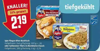 REWE Iglo Filegro Ofen-backfisch Oder Schlemmer Filet à La Bordelaise Classic Angebot