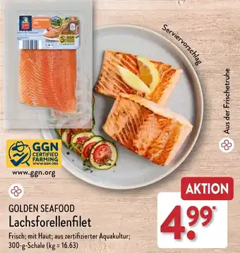 Aldi Nord GOLDEN SEAFOOD Lachsforellenfilet 300 g Schale Angebot