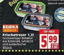 Edeka Edeka Zuhause Frischetresor Angebot