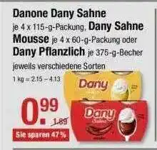 V Markt Danone Dany Sahne, Dany Sahne Mousse Oder Dany Pflanzlich Angebot