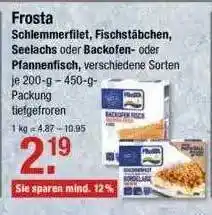 V Markt Frosta Schlemmerfilet, Fischstäbchen, Seelachs Oder Backofen- Oder Pfannenfisch Angebot