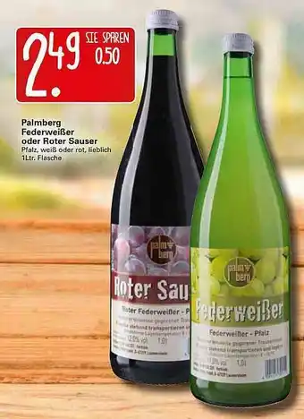 WEZ Palmberg Federweißer Oder Roter Sauser Angebot