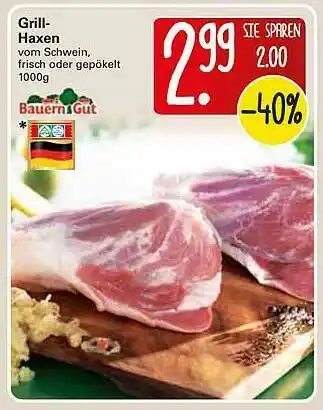 WEZ Grill-haxen Bauern Gut Angebot