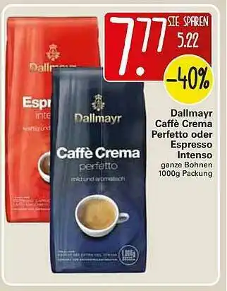 WEZ Dallmayr Caffè Crema Perfetto Oder Espresso Intenso Angebot