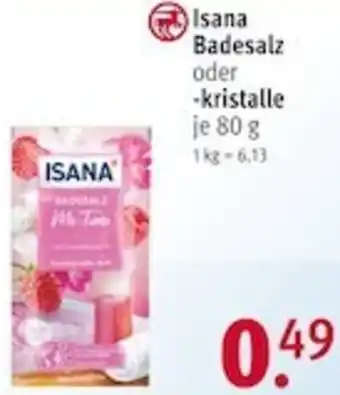 Rossmann Isana Badesalz oder kristalle 80 g Angebot