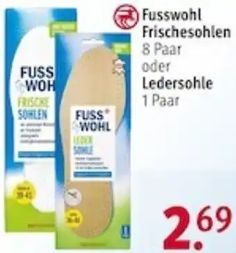 Rossmann Fusswohl Frischesohlen 8 Paar oder Ledersohle 1 Paar Angebot