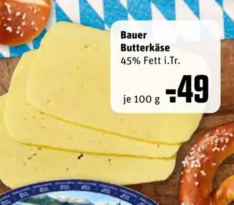 REWE Kaufpark Bauer Butterkäse 100g Angebot