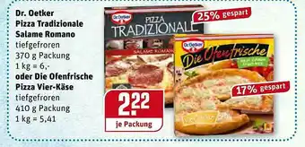 REWE Kaufpark Dr. Oetker Pizza Tradizionale Salame Romano Oder Die Ofenfrische Pizza Vier-käse Angebot