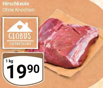 Globus Hirschkeule 1 kg Angebot