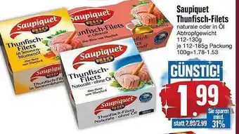 Edeka Saupiquet Thunfisch-filets Angebot