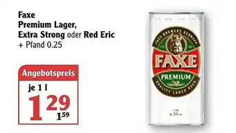 Globus Faxe Premium Lager, Extra Strong Oder Red Eric Angebot