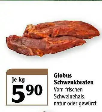 Globus Globus Schwenkbraten Angebot