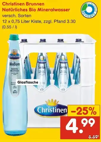 Netto Getränke Discount Christinen Brunnen Natürliches Bio Mineralwasser 12 x 0,75 Liter Kiste Angebot