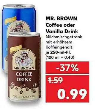 Kaufland Mr. Brown Coffee Oder Vanilla Drink Angebot