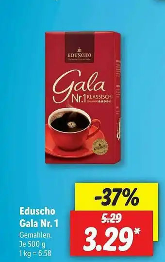 Lidl Eduscho Gala Nr. 1 Angebot