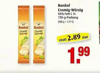 Markant Bonbel Cremig-würzig Angebot