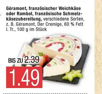 Marktkauf Géramon, Französischer Weichkäse Oder Rambol Französische Schmelzkäsezubereitung Angebot