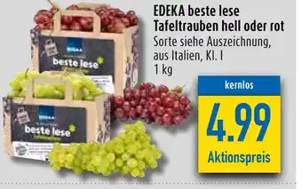 diska EDEKA beste lese Tafeltrauben hell oder rot 1 kg Angebot