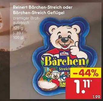 Netto Marken-Discount Reinert Bärchen-streich Oder Bärchen-streich Geflügel Angebot