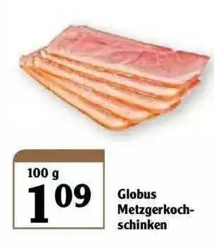 Globus Glbus Metzgerkoch-schinken Angebot