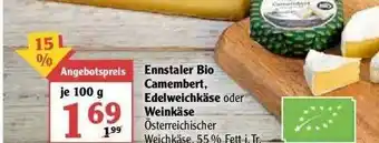 Globus Ennstaler Bio Camembert Edelweichkäse Oder Weinkäse Angebot