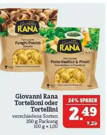 Marktkauf Giovanni Rana Tortelloni Oder Tortelloni Angebot