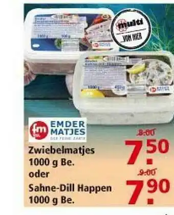 Multi Markt Zwiebelmatjes 100 G Be. Oder Sahne-dill Happen 1000 G Be. Angebot