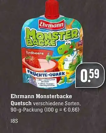 Scheck-in-Center Ehrmann Monsterbacke Quetsch Angebot