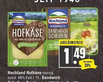 Scheck-in-Center Hochland Hofkäse Sandwich Angebot