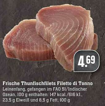 Scheck-in-Center Frische Thunfischfilets Filetto Di Tonno Angebot