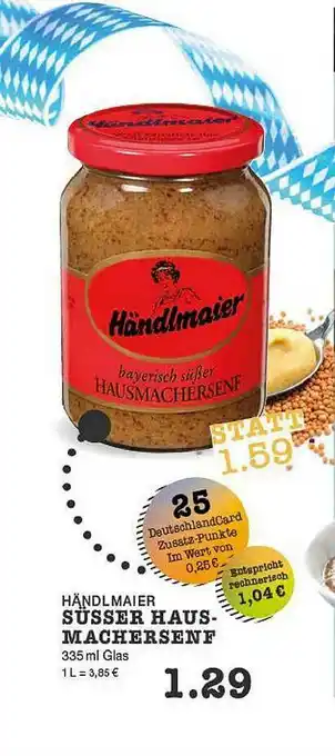 Edeka Zurheide Händlmaier Süsser Hausmachersenf Angebot