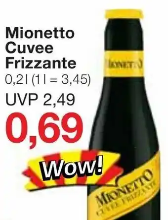 Jawoll Mionetto Cuvee Frizzante 0,2L Angebot