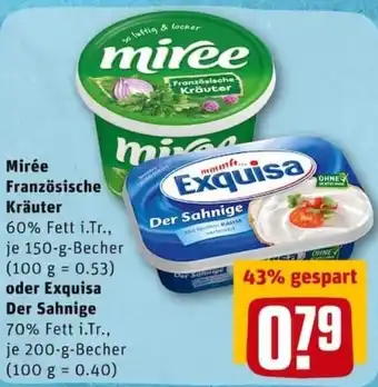 REWE City Mirée Französische Kräuter 150g Becher oder Exquisa Der Sahnige 200g Becher Angebot